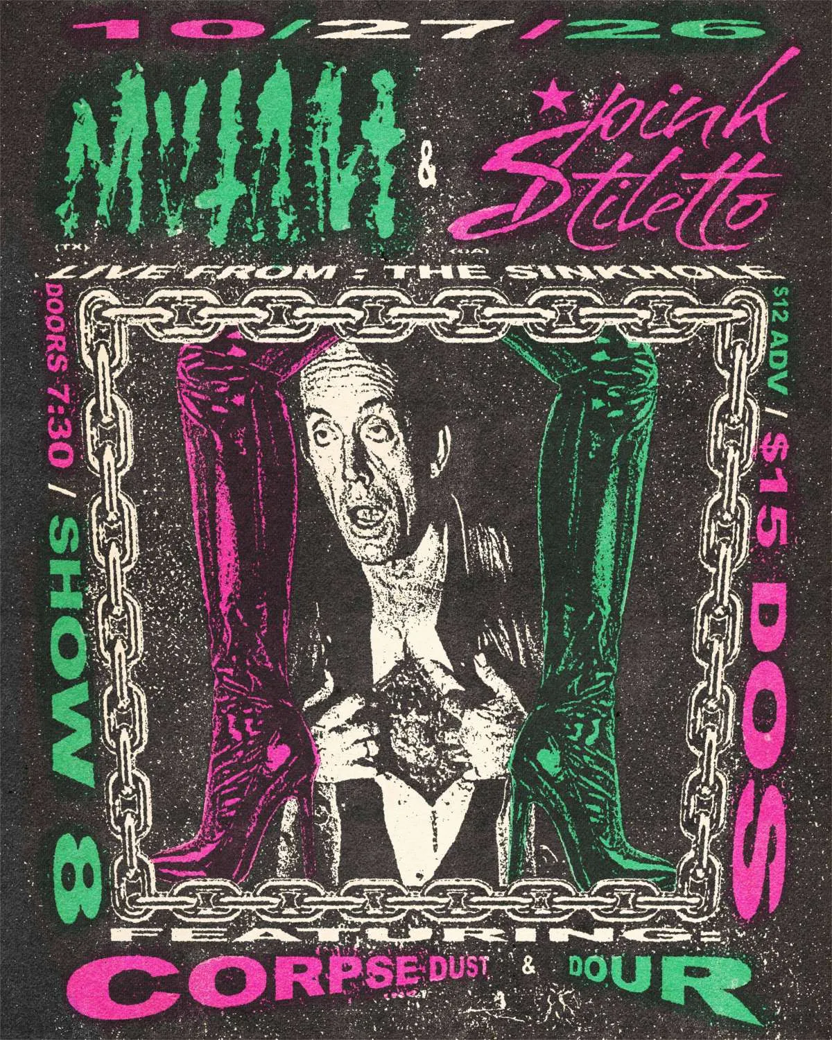 MVTANT w/ Pink Stiletto, Corpse Dust, Dour