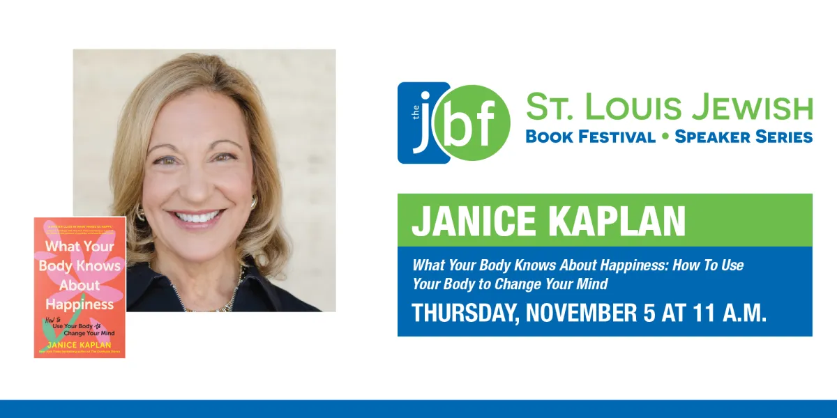 St. Louis Jewish Book Festival & Speaker Series Presents Janice Kaplan