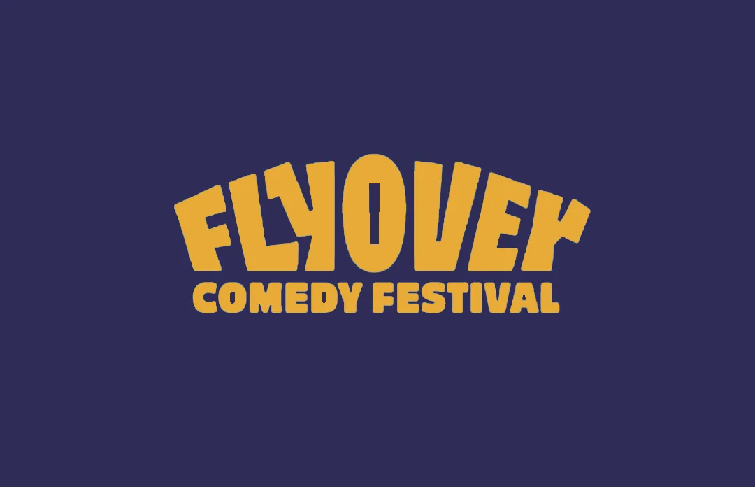 FLYOVER COMEDY FESTIVAL