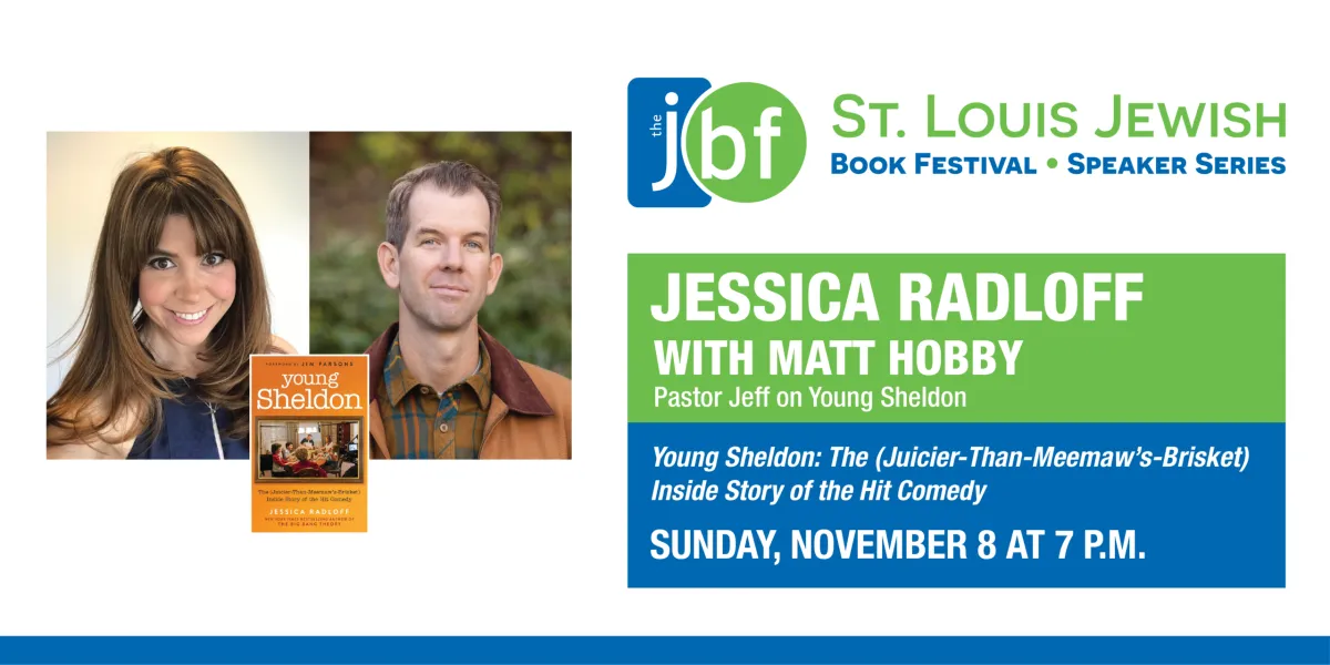 St. Louis Jewish Book Festival & Speaker Series Presents Jessica Radloff with Matt Hobby